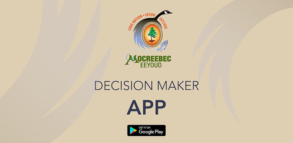 MoCreebec Eeyoud Decision Maker App
